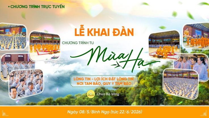 [Video] Lễ khai đàn Chương trình tu mùa hạ 2026 | Ngày 08/5/Bính Ngọ