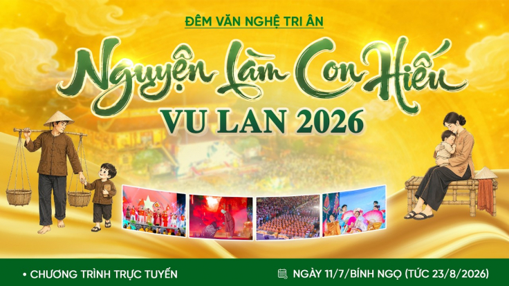 [Video] Đêm văn nghệ tri ân: Nguyện làm con hiếu | Vu Lan 2026