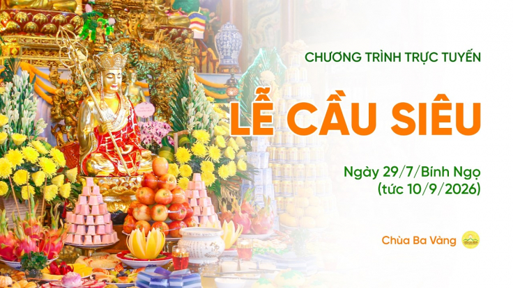 🔴 [TRỰC TIẾP] Lễ cầu siêu | Chùa Ba Vàng, ngày 29/7/Bính Ngọ