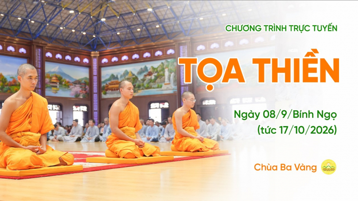[Video] Thời khóa tọa thiền | Ngày 08/9/Bính Ngọ