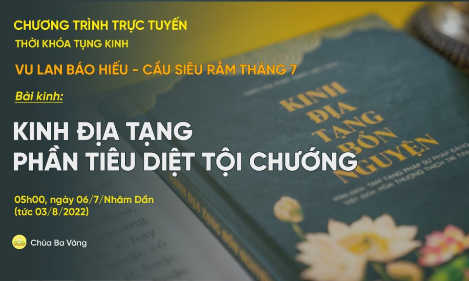 Chương Trình Số 2: (Ngày 3) - Thời Khóa Tụng Kinh Vu Lan Báo Hiếu - Cầu  Siêu Rằm Tháng 7